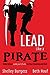 Lead Like a PIRATE by Shelley Burgess