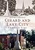 Girard and Lake City Through Time (America Through Time)