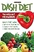 DASH Diet (2nd Edition): The DASH Diet for Beginners - DASH Diet Quick Start Guide with 35 FAT-BLASTING Tips + 21 Quick & Tasty Recipes That Will Lower YOUR Blood Pressure!