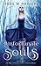 Unfortunate Souls (Unfortunate Souls #1) by Jade M. Phillips