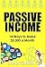 Passive Income: 14 Ways to ...