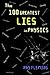 The 100 Greatest Lies in Physics by Ray Fleming