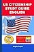 US Citizenship Study Guide English