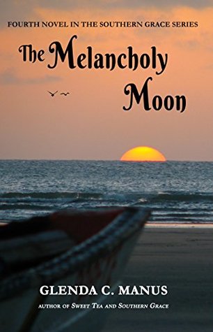The Melancholy Moon (Southern Grace #4)