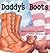 Daddy's Boots