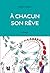 À chacun son rêve by Pau Ivoire