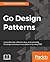 Go Design Patterns
