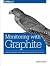 Monitoring with Graphite: T...