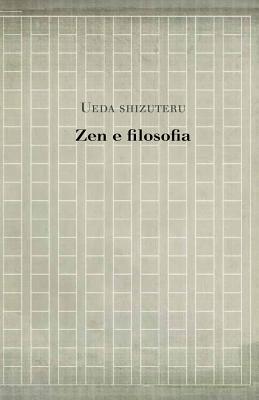 Zen e filosofia (Studies in Japanese Philosophy) (Volume 8)