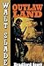 Outlaw Land: A Walt Slade W...