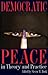 Democratic Peace in Theory and Practice