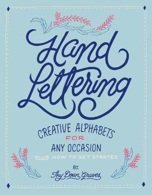 Hand Lettering: Creative Alphabets for Any Occasion (Paperback)