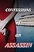 Confessions of an Assassin