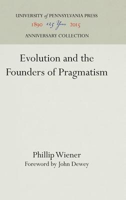 Evolution and the Founders of Pragmatism