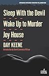 Sleep With the Devil / Wake Up to Murder / Joy House