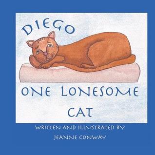 Diego, One Lonesome Cat