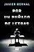 Por un puñado de letras by Javier Bernal