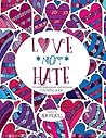Love *Not* Hate: A totally appropriate and inclusive coloring book
