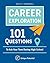CAREER EXPLORATION 101 Questions To Ask Your Teen During High School