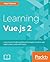 Learning Vue.js 2: Learn how to build amazing and complex reactive web applications easily with Vue.js