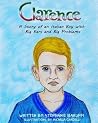 Clarence by Stephanie Baruffi