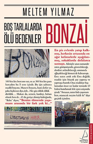 Boş Tarlalarda Ölü Bedenler Bonzai