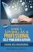 Make a Living as a Professi...