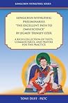 Longchen Nyingthig Preliminaries The Excellent Path to Omniscience Longchen Nyingthig Preliminaries The Excellent Path to Omniscience