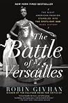 The Battle of Versailles by Robin Givhan