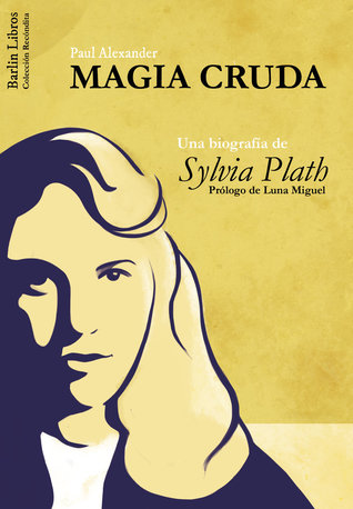 Portada de Magia Cruda, de Paul Alexander