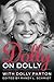 Dolly on Dolly: Interviews and Encounters with Dolly Parton