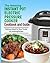 The Amazing Instant Pot Pressure Cooker Cookbook & Guide by Gloria Stone