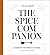The Spice Companion: A Guide to the World of Spices: A Cookbook