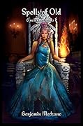 Spells of Old