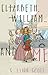Elizabeth, William… and Me