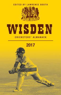 Wisden Cricketers' Almanack 2017 (Wisden Cricketers' Almanack, #154)