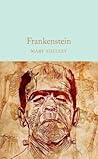 Frankenstein by Mary Wollstonecraft Shelley