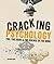 Cracking Psychology by Sandi Mann