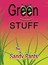 Green Stuff