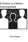 A Colony in a Nation: Coloring Book
