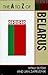 The A to Z of Belarus (The ...