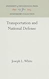 Transportation and National Defense (Anniversary Collection)