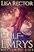 Half-Emrys: Master of Lies (The Emrys Chronicles, #1)
