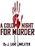 A Cold Night for Murder