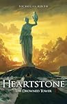 The Drowned Tower (Heartstone, #1)