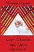 Last Chance for Love: Includes: In Her Ladyship's Service, Graham: Training the Earth-Born Lord, and Earth-Born Lord (Kegin Series: Earth-Born Lords)