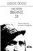 Come divenni brigante 2.0: ...