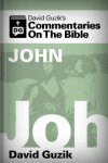 David Guzik’s Commentaries On The Bible: John