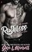 Ruthless (Playboys in Love, #2)