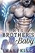 His Brother's Baby (Bad Boy Ballers, #7)
